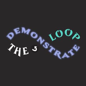 Demonstrate the Loop