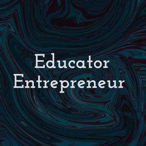 Educator Entrepreneur