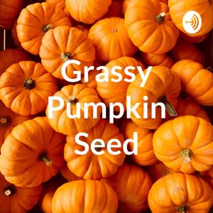 Grassy Pumpkin Seed