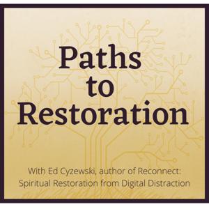 Paths to Restoration