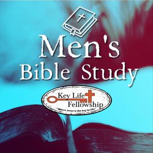 Key Life Fellowship - Men's Bible Study by Key Life Fellowship