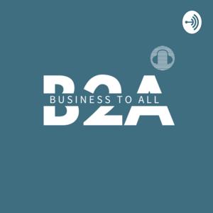 B2A | Business to All