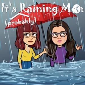 It's (probably) Raining Men