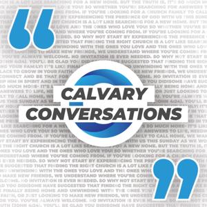 Calvary Conversations