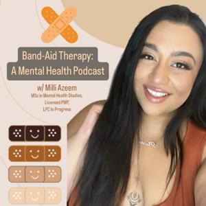 Band-Aid Therapy: A Mental Health Podcast