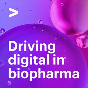 Driving Digital in Biopharma