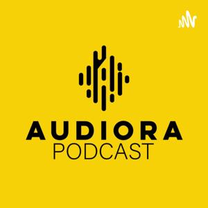 Audiora Podcast