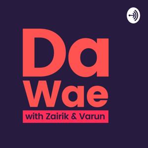 DaWae Podcast