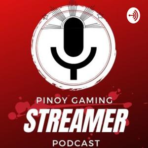 Pinoy Gaming Streamer Podcast