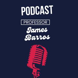 Podcast do Professor James Barros