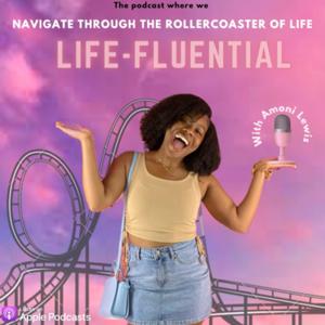 Life-Fluential