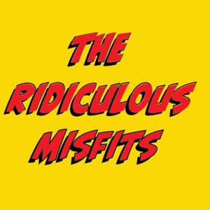 The Ridiculous Misfits