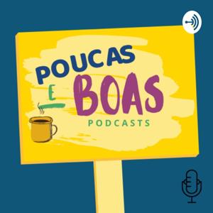 Poucas&Boas