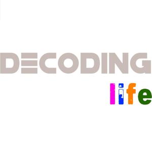 Decoding Life