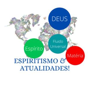 Espiritismo&Atualidades!