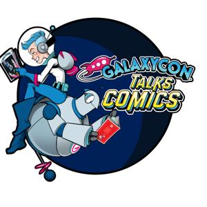 GalaxyCon Talks Comics
