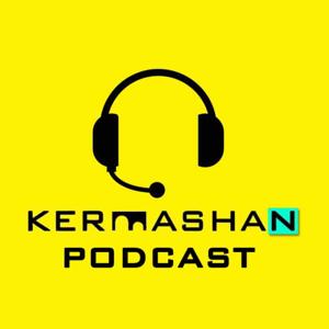 Kermashan Podcast