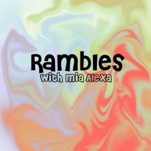 Rambles with M/ia Alexa