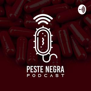 Peste Negra Podcast