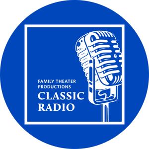 Family Theater Classic Radio