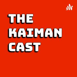 Kaimancast