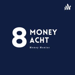 Money Acht