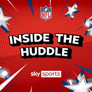 Inside The Huddle by Sky Sports