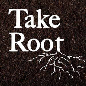 Take Root