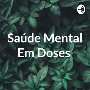 Saúde Mental Em Doses