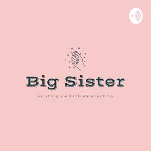 Big Sister Podcast