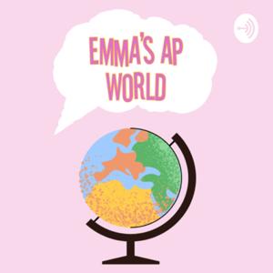 Emma’s AP World by Emma Harris