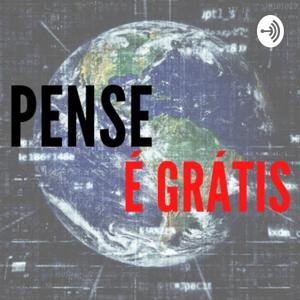 Pense, é grátis
