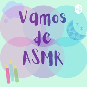 Vamos de ASMR