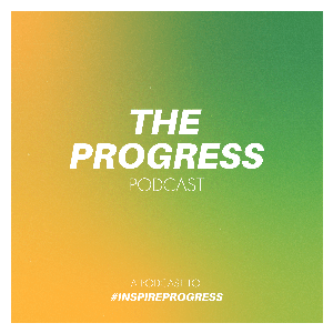 The Progress Podcast