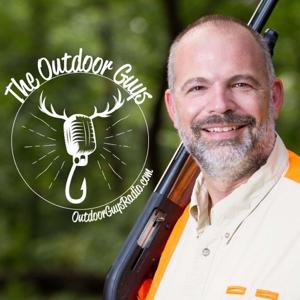 The Outdoor Guys: Radio Podcast for the Sportsman Lifestyle