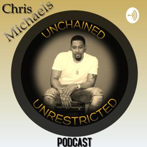 Chris Michaels Unchained & Unrestricted!