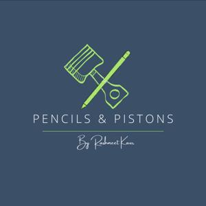 Pencils and Pistons