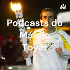 Podcasts do Márcio Tovar