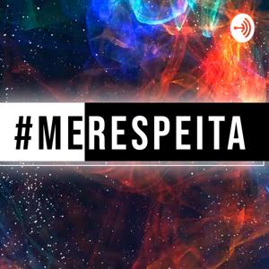 Me Respeita