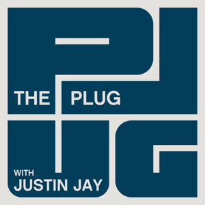 The Plug w/ Justin Jay
