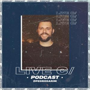 LIVE C/ PODCAST