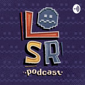 LOSR PODCAST