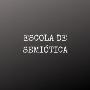 Escola de Semiótica