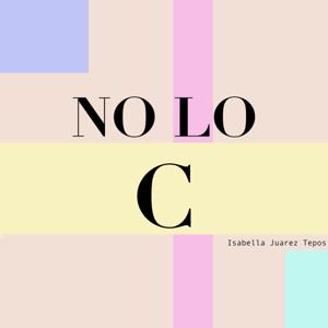 No lo c