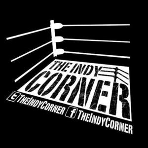 The Indy Corner Wrestling Podcast