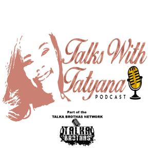 Talks With Tatyana