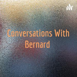 Conversations With Bernard 🦋✨