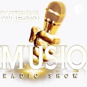 Wess Musiq’s Radio Show