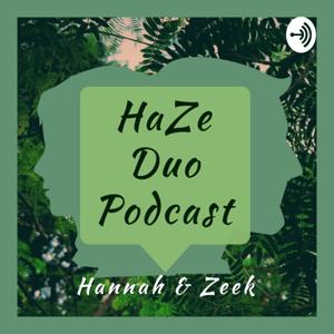 HaZe Duo Podcast