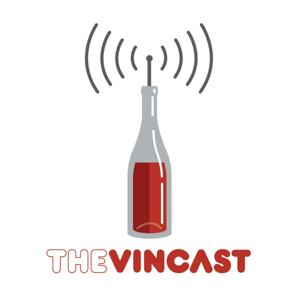 The Vincast - a wine podcast with The Intrepid Wino by James Scarcebrook